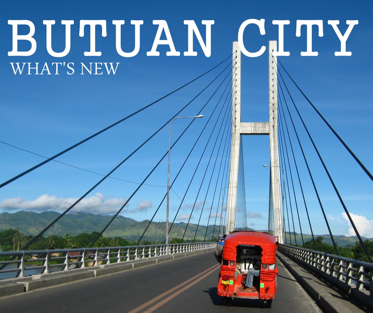 What's new in Butuan City?
