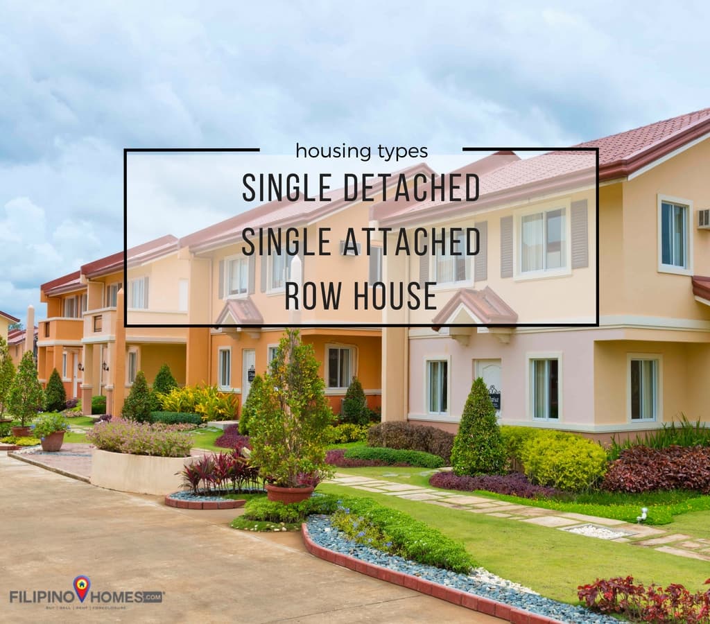 House & Lot Options: What is single detached, single attached, and a row house?